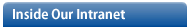Inside Our Intranet
